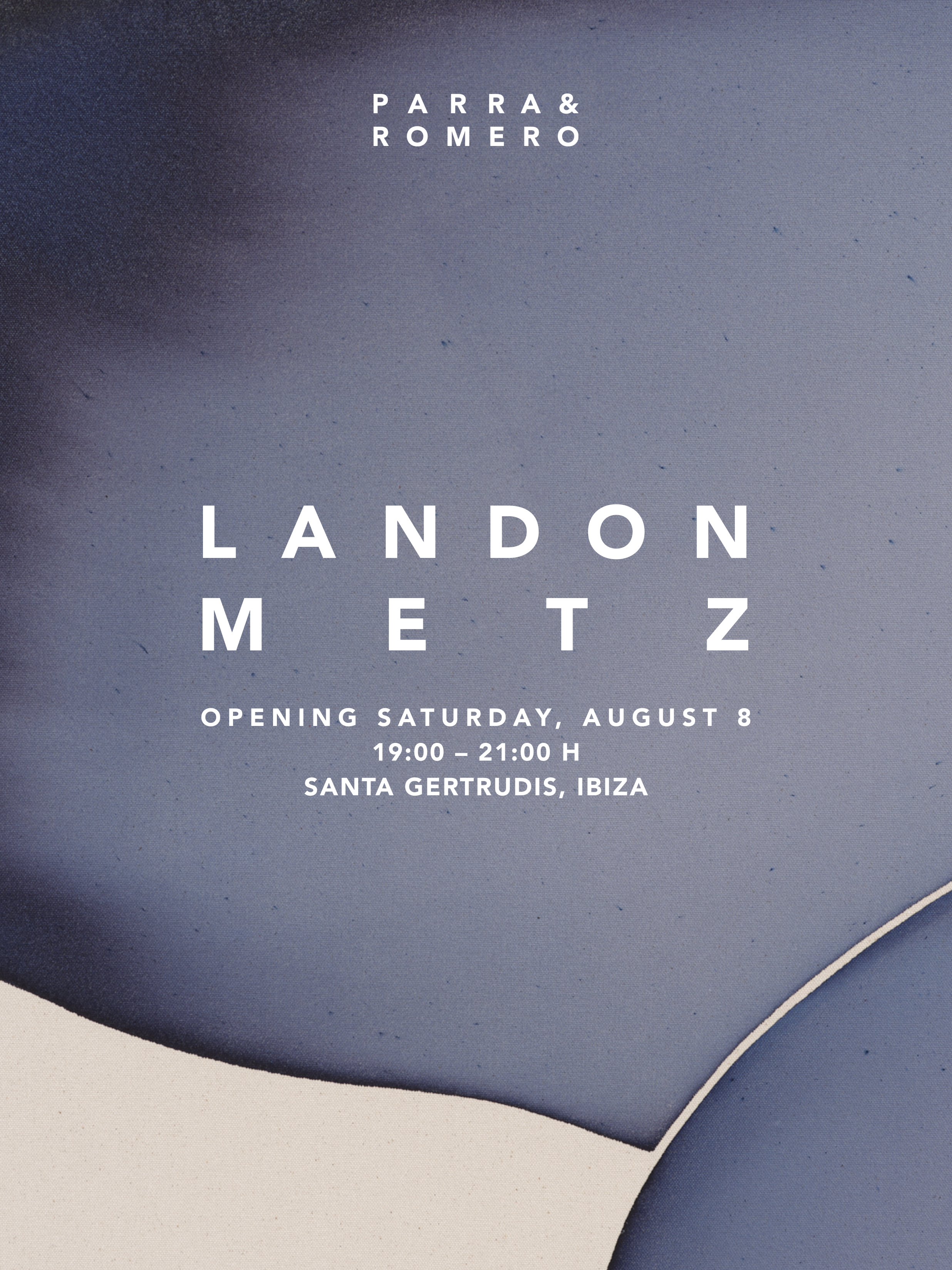Parra & Romero, exhibition: Landon Metz (fig. 1)
